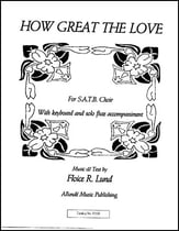 How Great the Love SATB choral sheet music cover